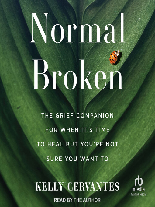 Title details for Normal Broken by Kelly Cervantes - Wait list